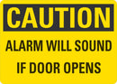 CAUTION Alarm Will Sound If Door Opens Sign LCU3-0326-NP_10x7