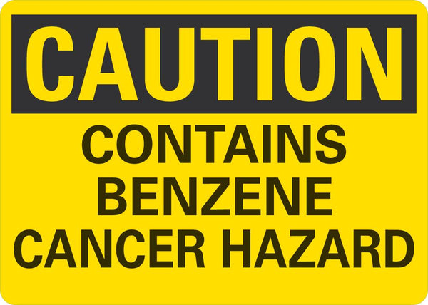 CAUTION Contains Benzene Cancer Hazard Sign