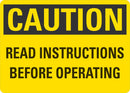 CAUTION Read Instructions Before Operating Sign LCU3-0349-NP_10x7