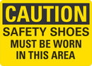 CAUTION Safety Shoes Must Be Worn In This Area Sign LCU3-0375-NP_10x7
