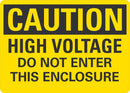 CAUTION high Voltage, Do Not Enter This Enclosure Sign LCU3-0378-NP_10x7