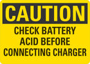 CAUTION Check Battery Acid Before Connecting Charger Sign LCU3-0395-RA_10x7