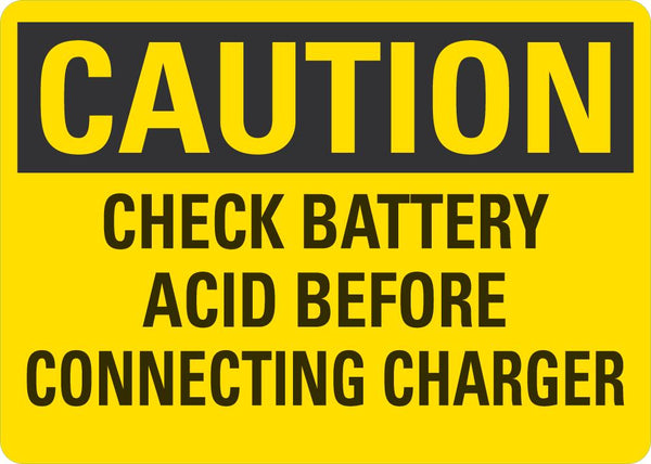 CAUTION Check Battery Acid Before Connecting Charger Sign