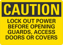 CAUTION Lock Out power Before Opening Guards, Access Doors Or Covers Sign LCU3-0452-NP_10x7