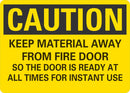 CAUTION Keep Material Away From Fire Door Sign LCU3-0479-NP_10x7