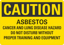 CAUTION Asbestos , Cancer And Lung Desease Hazard Sign LCU3-0483-NP_10x7