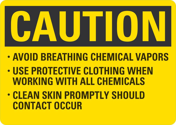 CAUTION Avoid Breathin Chemical Vapors Sign LCU3-0490-NP_10x7