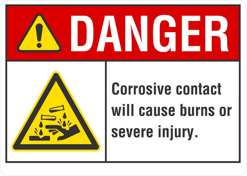 DANGER Corrosive Contact Will Cause Burns Or Severe Injury Sign LCU4-0003-RA_10X7