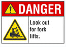 DANGER Look Out For Fork Lift Sign LCU4-0041-NA_10X7