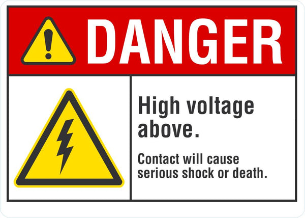 DANGER High Voltage Above Sign
