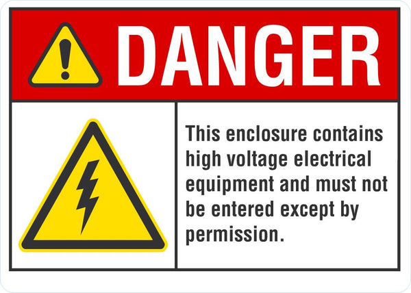 DANGER This Enclosure Contains High Voltage Electrical Equipment Sign