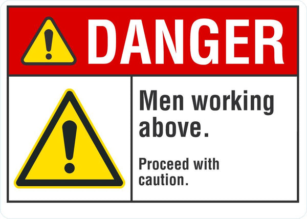 DANGER Men Working Above Sign