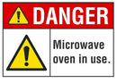 DANGER Microwave Oven In Use Sign LCU4-0077-NA_10X7