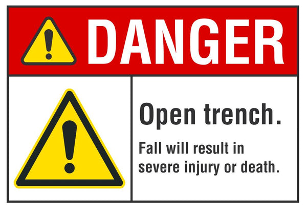 DANGER Open Trench Sign