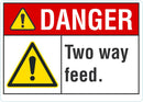 DANGER Two Way Feed Sign LCU4-0082-NA_10X7