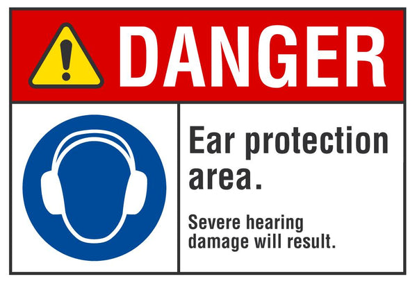 DANGER Ear Protection Area Sign
