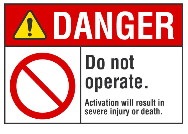 DANGER Do Not Operate Sign
