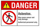 DANGER Asbestos, May Cause Cancer And Lung Damage Sign LCU4-0142-NA_10X7