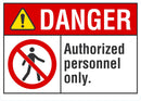 DANGER Authorized Personnel Only Sign LCU4-0143-NA_10X7