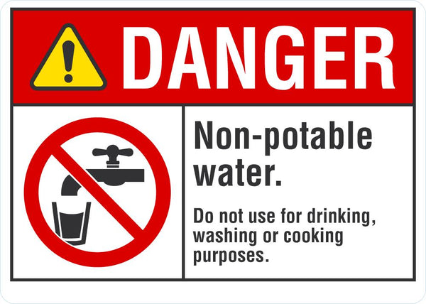 DANGER Non-Potable Water Sign
