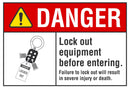 DANGER Lock Out Equipment Before Entering Sign LCU4-0163-NA_10X7