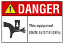 DANGER This Equipment Stars Automatically Sign LCU4-0166-NA_10X7