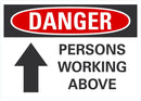 DANGER Persons Working Above Sign LCU4-0192-NA_10X7
