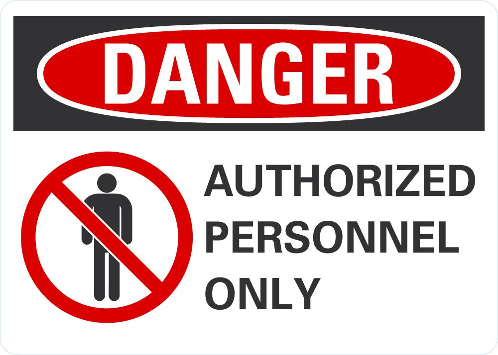 DANGER Authorized Personnel Only Sign LCU4-0195-NA_10X7