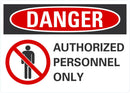 DANGER Authorized Personnel Only Sign LCU4-0195-NA_10X7