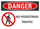 DANGER No Pedestrian Traffic Sign LCU4-0206-NA_10X7
