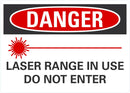 DANGER Laser Range In Use, Do Not Enter Sign LCU4-0251-RA_10x7