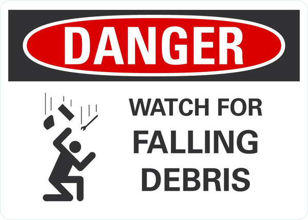 DANGER Watch For Falling Debris Sign LCU4-0255-NA_10X7
