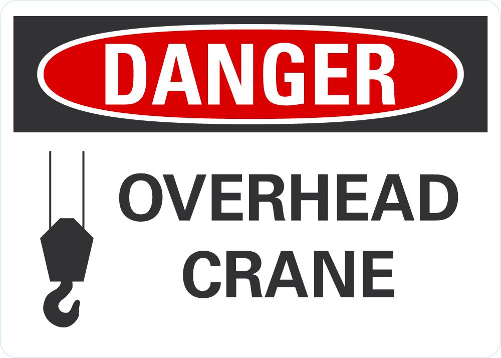 DANGER Overhead Crane Sign LCU4-0256-NA_10X7