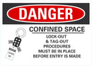 DANGER Confined Space, Lock Out Tag Out Procedures Must Be In Place Sign LCU4-0259-NA_10X7