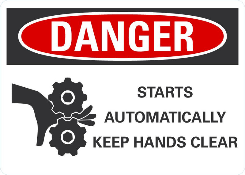 DANGER Starts Automatically, Keep Hands Clear Sign LCU4-0263-NA_10X7