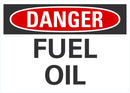 DANGER FUEL OIL Sign LCU4-0317-NA_10X7
