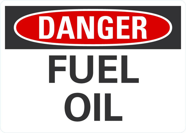 DANGER FUEL OIL Sign LCU4-0317-NA_10X7