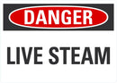 DANGER Live Steam Sign LCU4-0333-NA_10X7