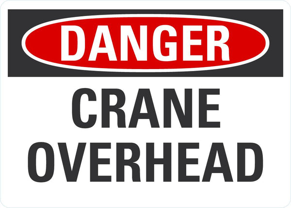 DANGER Crane Overhead Sign LCU4-0366-NA_14X10
