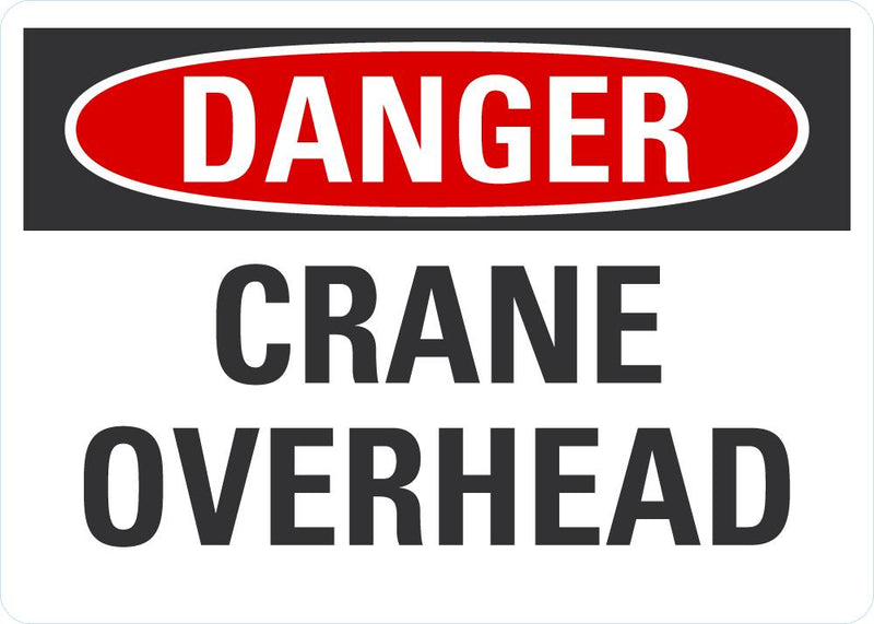 DANGER Crane Overhead Sign LCU4-0366-NA_14X10
