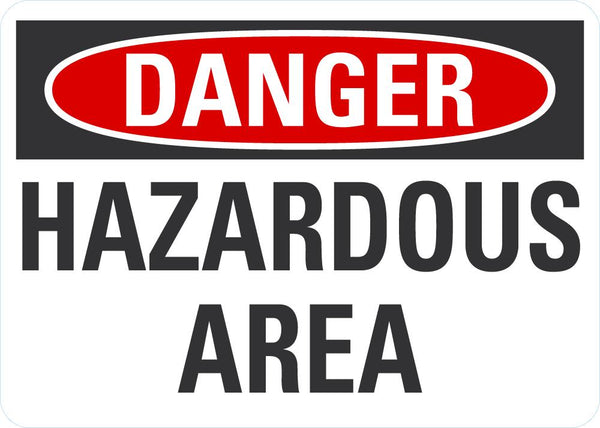 DANGER Hazardous Area Sign LCU4-0370-NP_14X10