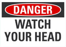 DANGER Watch Your Head Sign LCU4-0381-NA_10X7