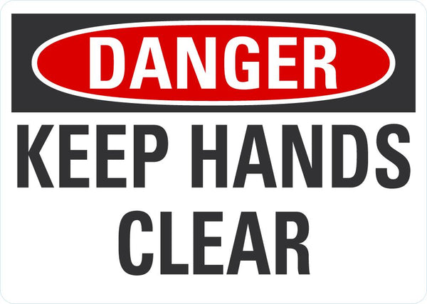 DANGER Keep Hands Clear Sign LCU4-0384-NA_10X7