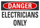 DANGER Electricians Only Sign LCU4-0393-NA_10X7