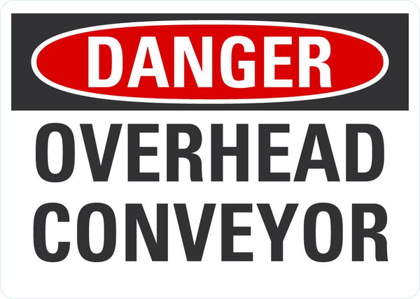 DANGER Overhead Conveyor Sign LCU4-0397-NA_14X10