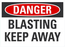 DANGER Blasting, Keep Away Sign LCU4-0403-NA_10X7