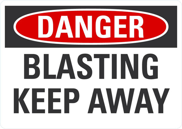 DANGER Blasting, Keep Away Sign LCU4-0403-NA_10X7