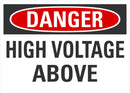 DANGER High Voltage Above Sign LCU4-0406-NA_10X7