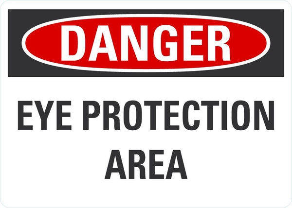 DANGER Eye Protection Area Sign LCU4-0420-ND_5X3.5