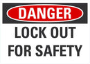 DANGER Look Out For Safety Sign LCU4-0425-NA_10X7
